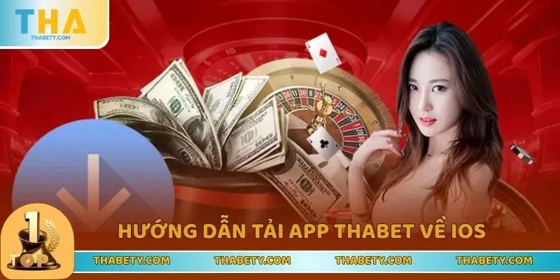 Hướng Dẫn Tải App THABET Để Cá Cược Tiện Lợi, Mượt Mà 2 Hướng dẫn tải app THABET về IOS hết sức đơn giản