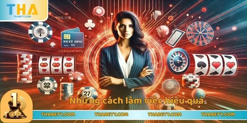 Những cách làm việc hiệu quả